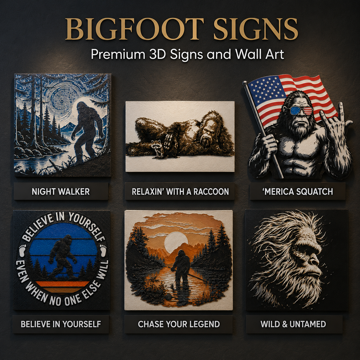 Bigfoot Signs and Other Bigger than life creations